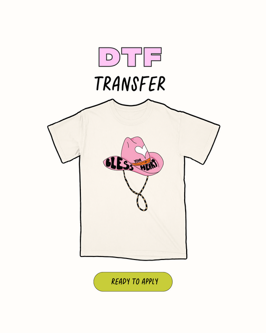 Bless your heart - DTF Transfer