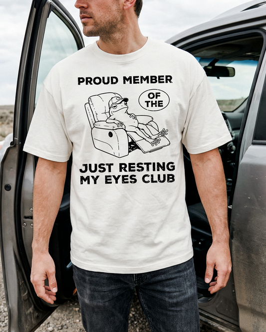 Proud member just resting my eyes - DTF Transfers