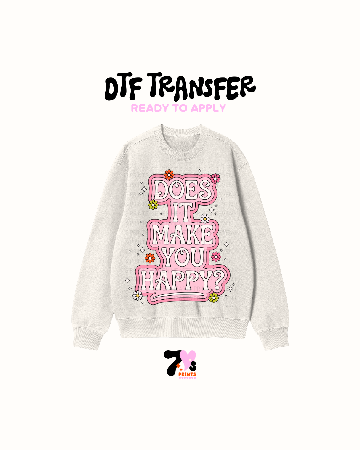 Does it make you Happy (Pink) - DTF Transfer