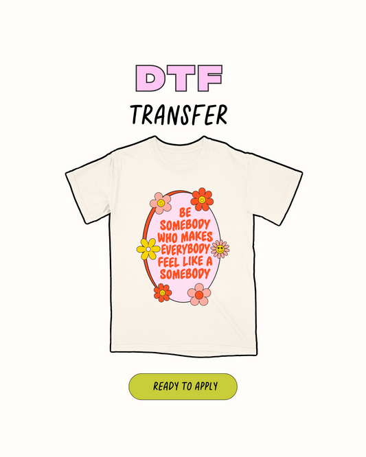 Someone - DTF Transfer