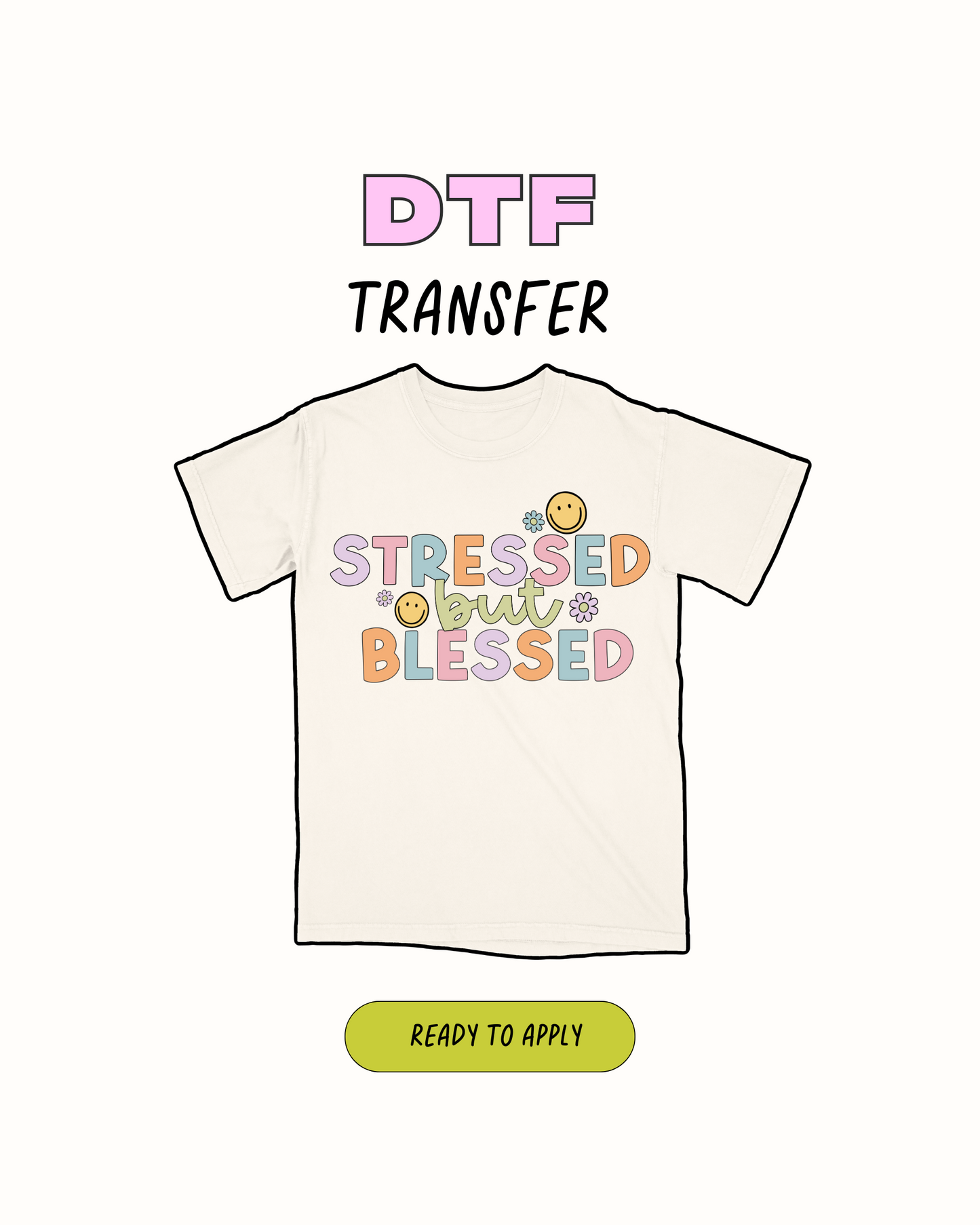 stressed out by blessed - DTF Transfer