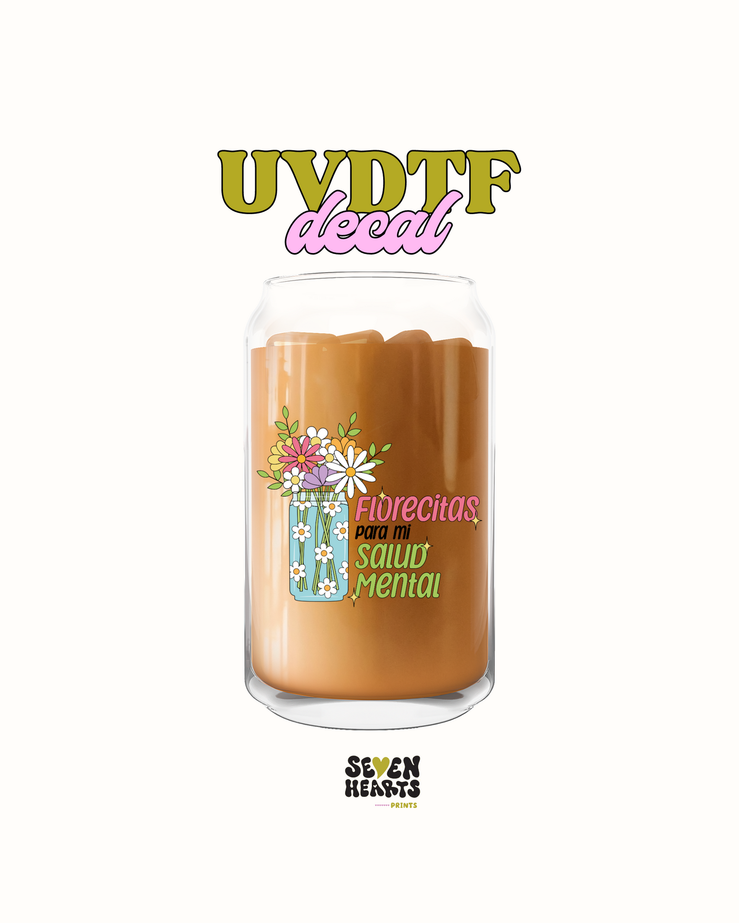 florecitas para mi salud mental - UV DTF