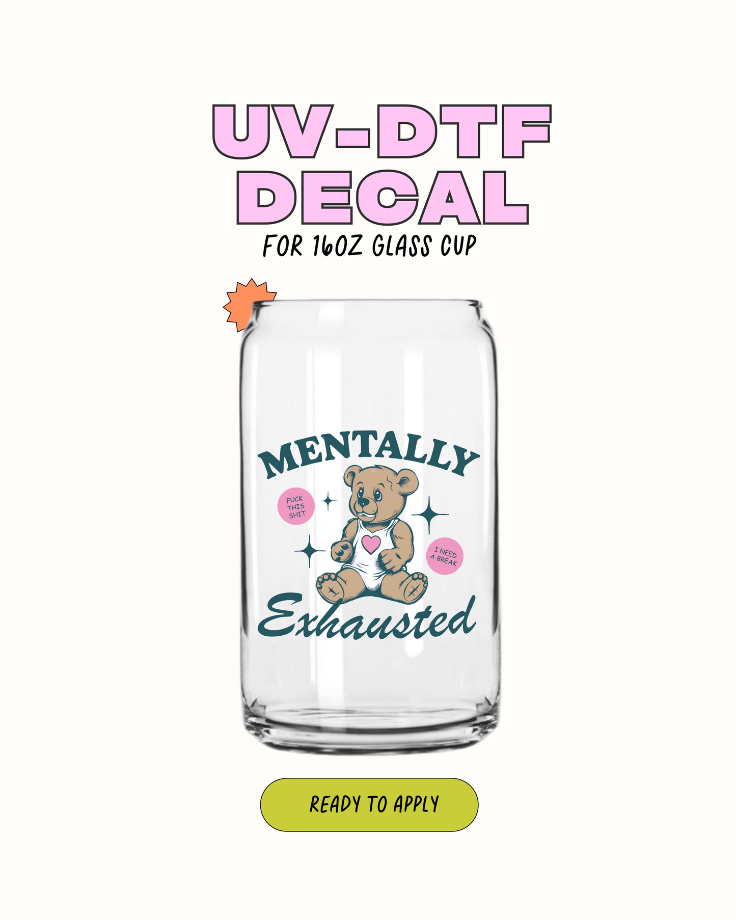 Mentally Exhausted - UVDTF