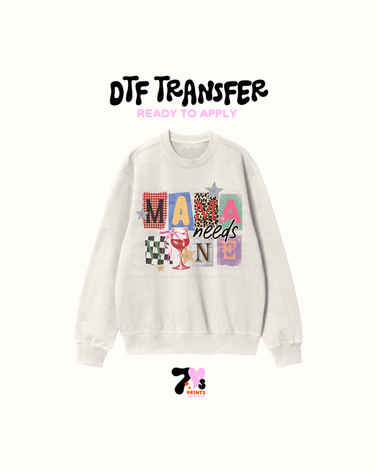 Mama need wines - DTF Transfers
