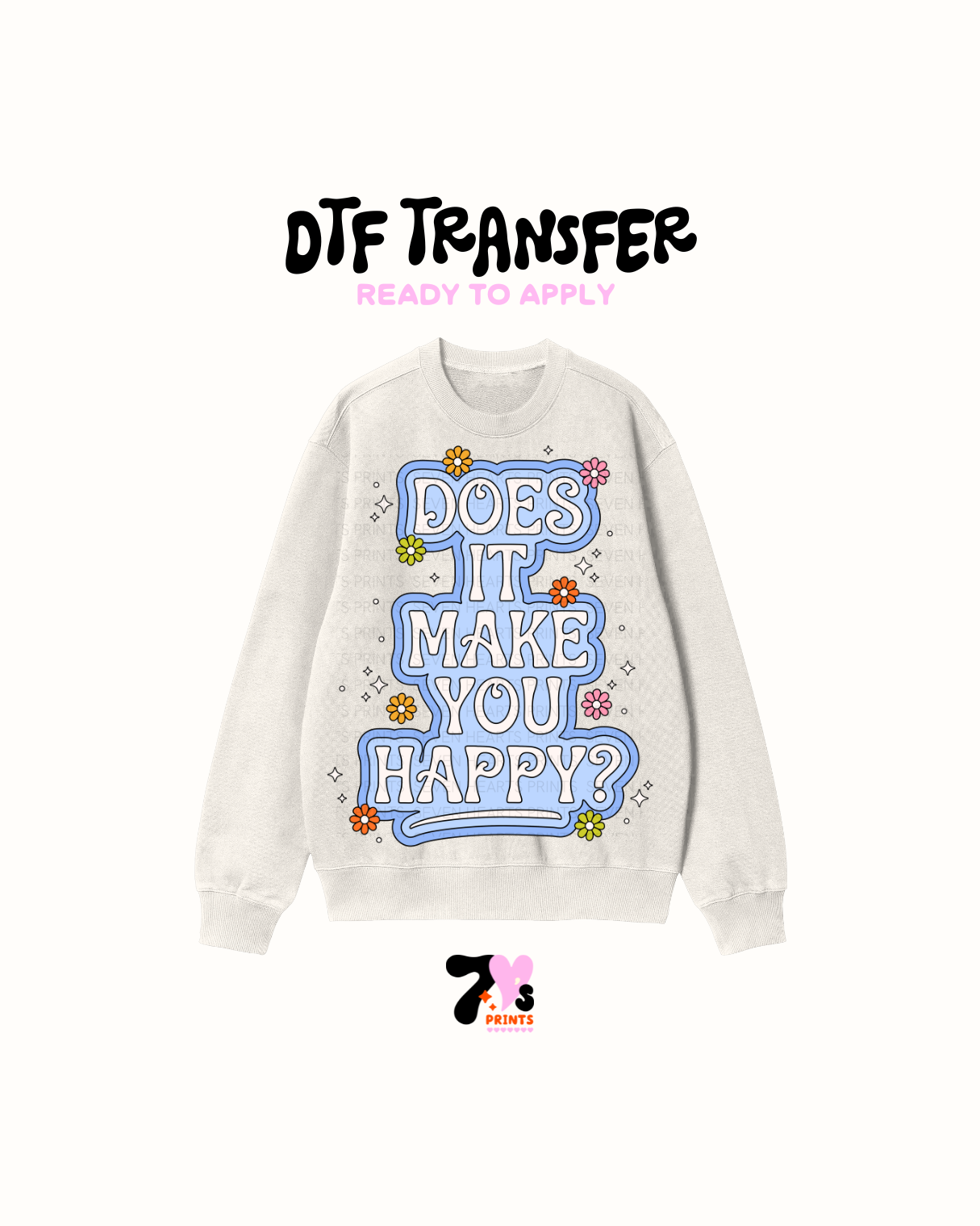 Does it make you Happy (Blue) - DTF Transfer