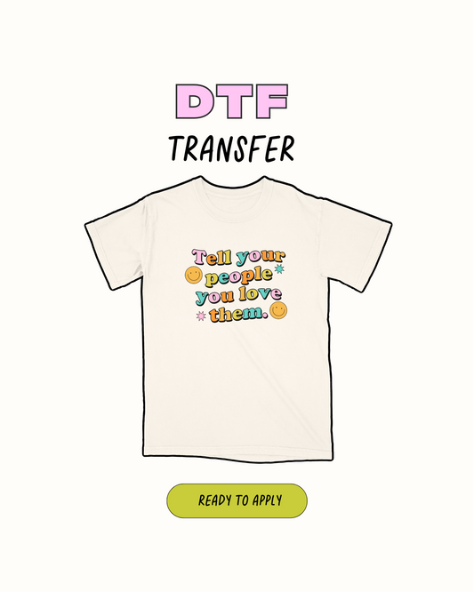 Díselo a tu gente - Transferencia DTF