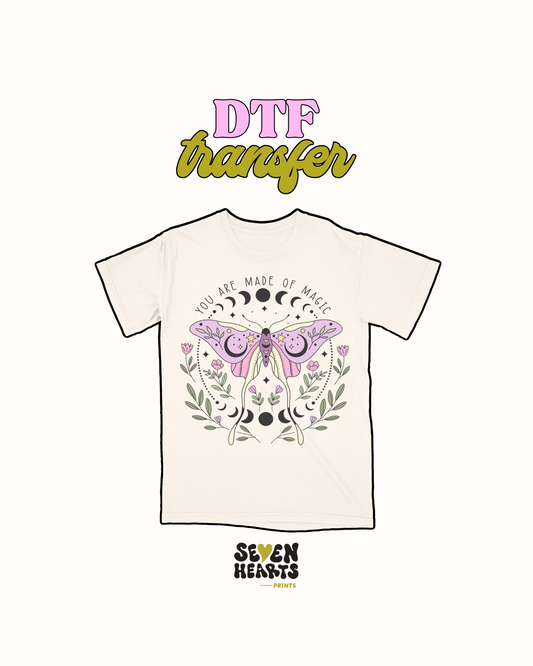 You're made of magic - DTF Transfer