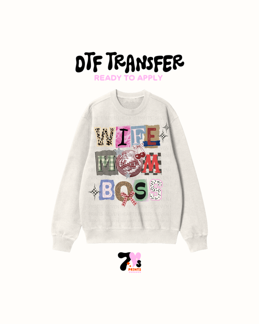 Wife mom boss- DTF Transfers