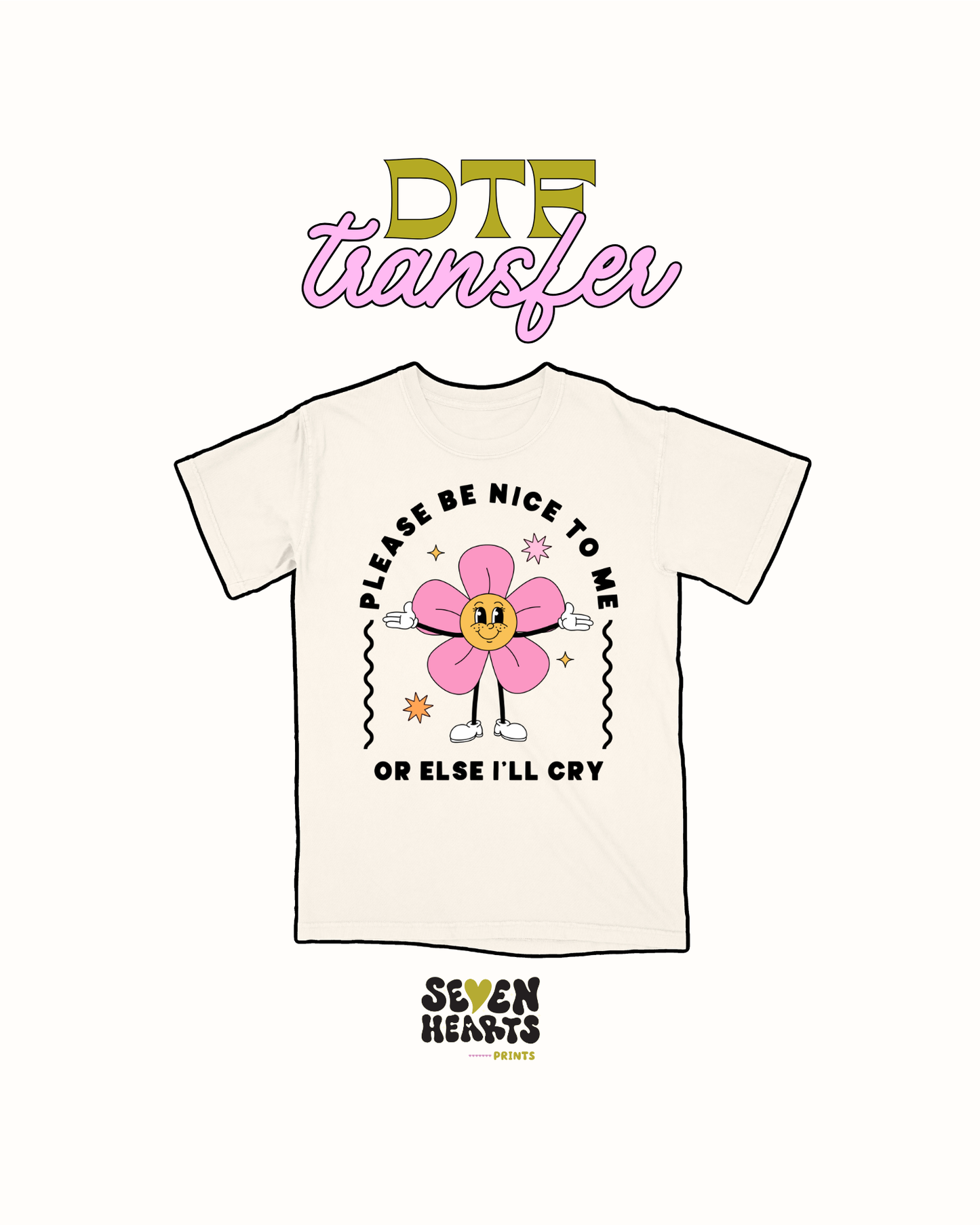 Pls be nice to me - DTF Transfer