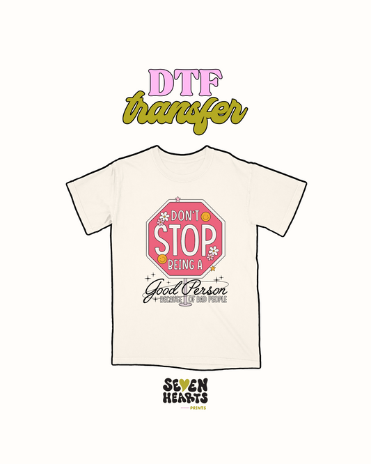 Good person - DTF Transfer