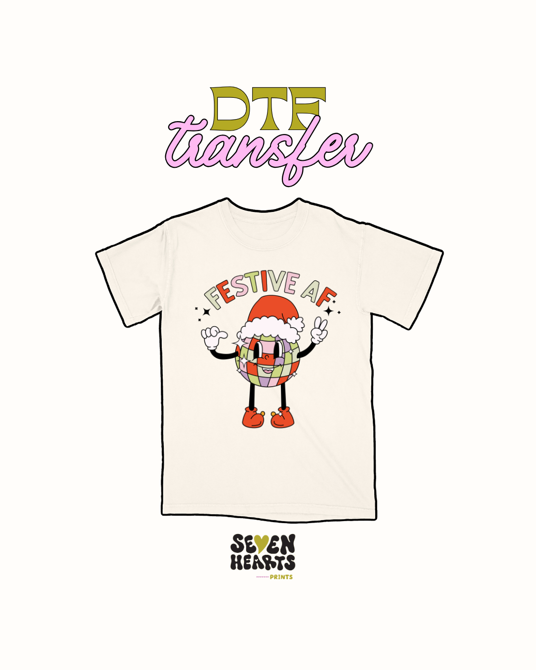 Festive AF - DTF Transfers