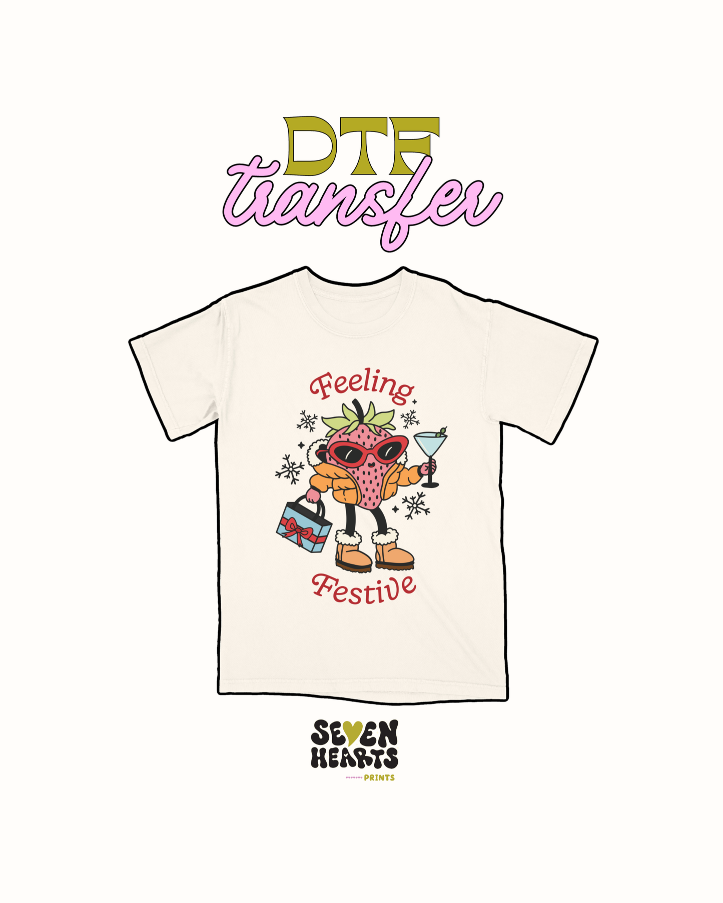 feeling festive- DTF Transfer