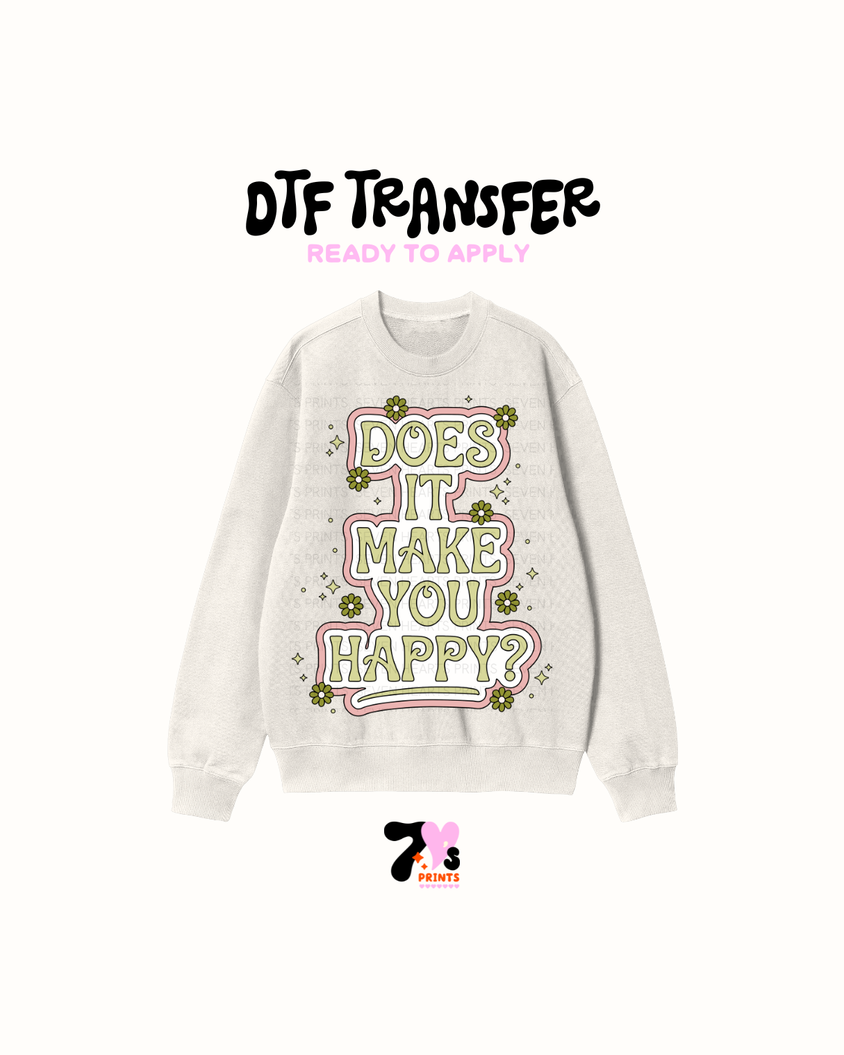 Does it make you Happy (Green) - DTF Transfer