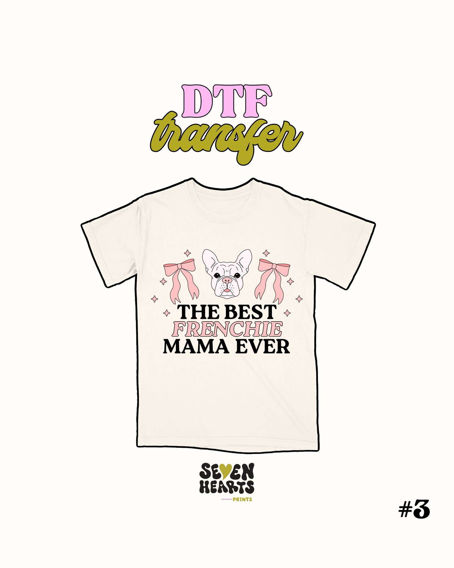 The best Frenchie Mama - DTF Transfer