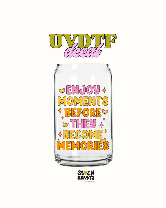 Disfruta el momento - UVDTF 