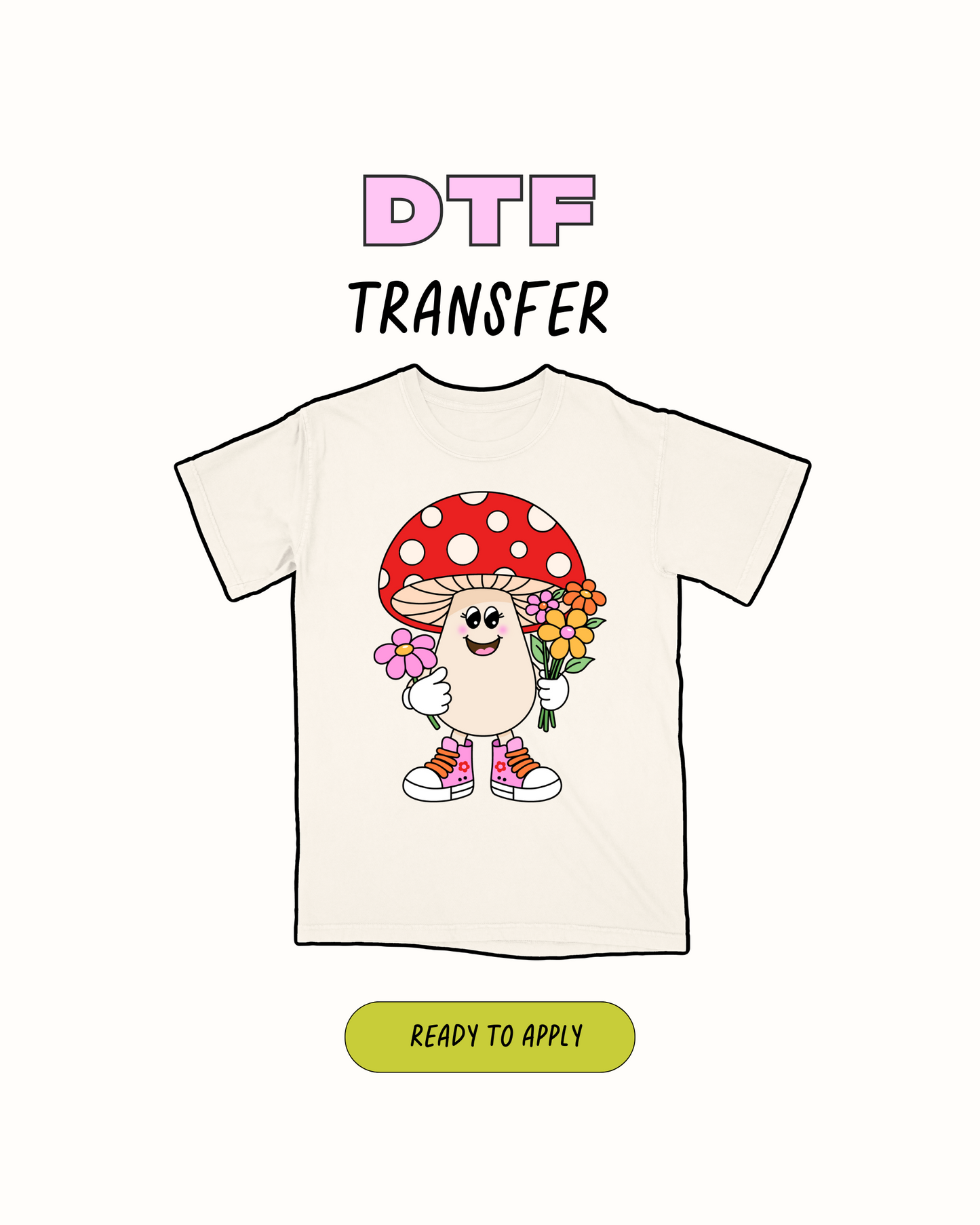 Mushie - DTF Transfer