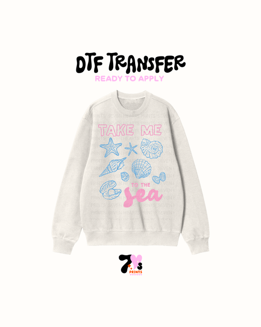 Take me to the sea - DTF Transfers