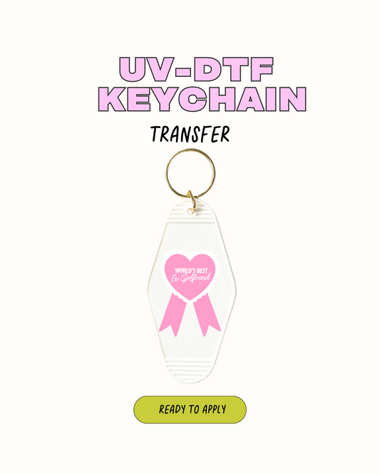 Best Ex Girlfriend -  UVDTF Keychain Decal Set of 5