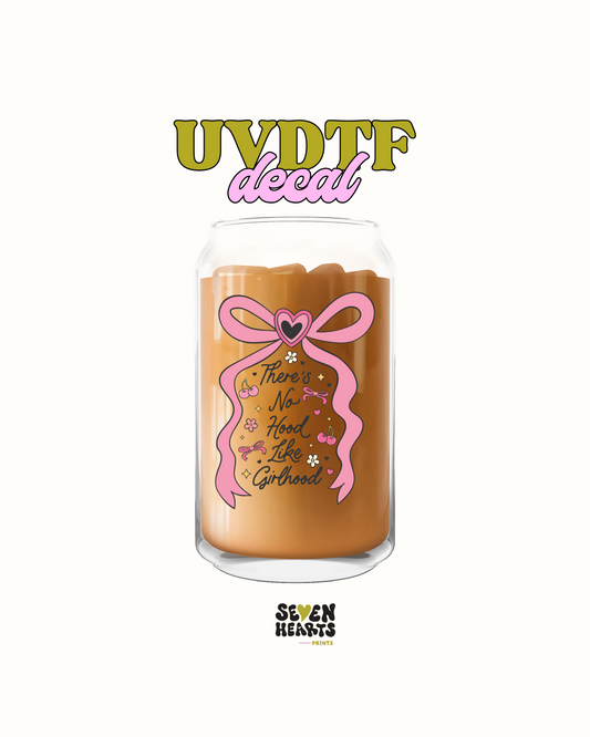 girl hood - UVDTF