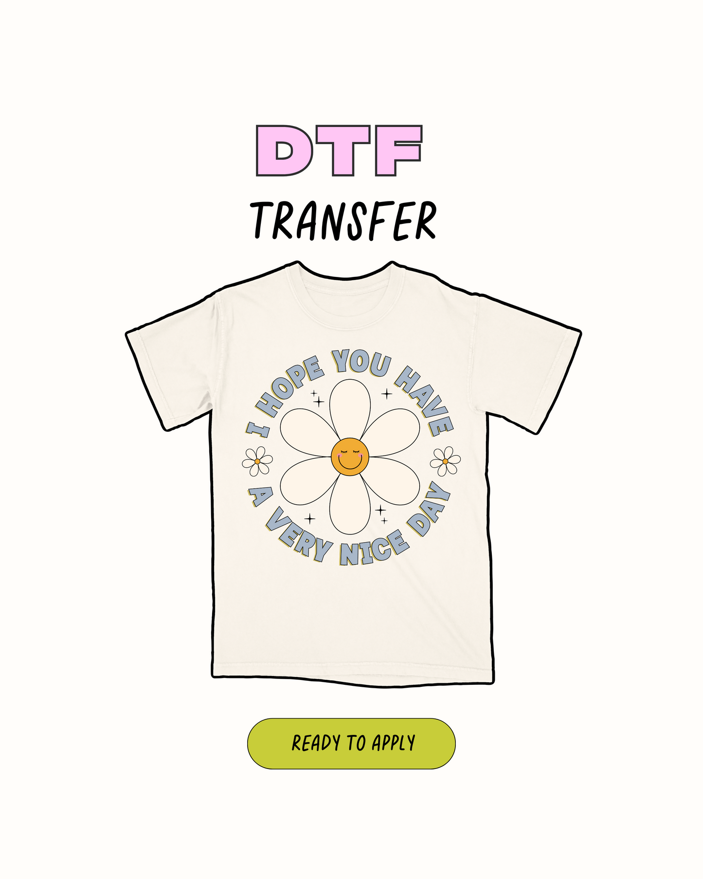 Que tengas un buen día - Transferencia DTF