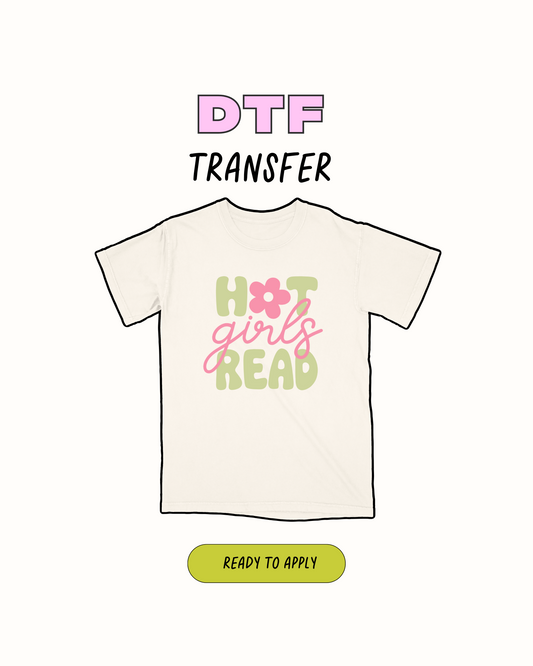 Hot Girls Read - DTF Transfer