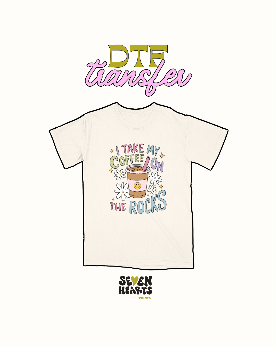 I take my coffee on the rocks - DTF Transfer