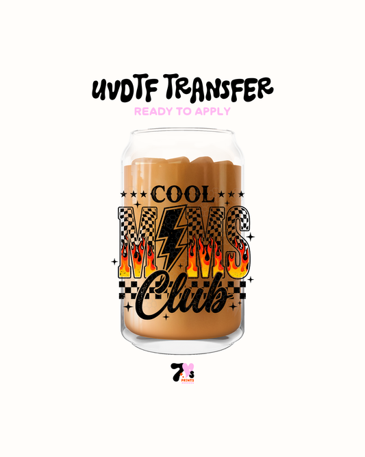 Cool moms Club (Fire) - UVDTF Decal