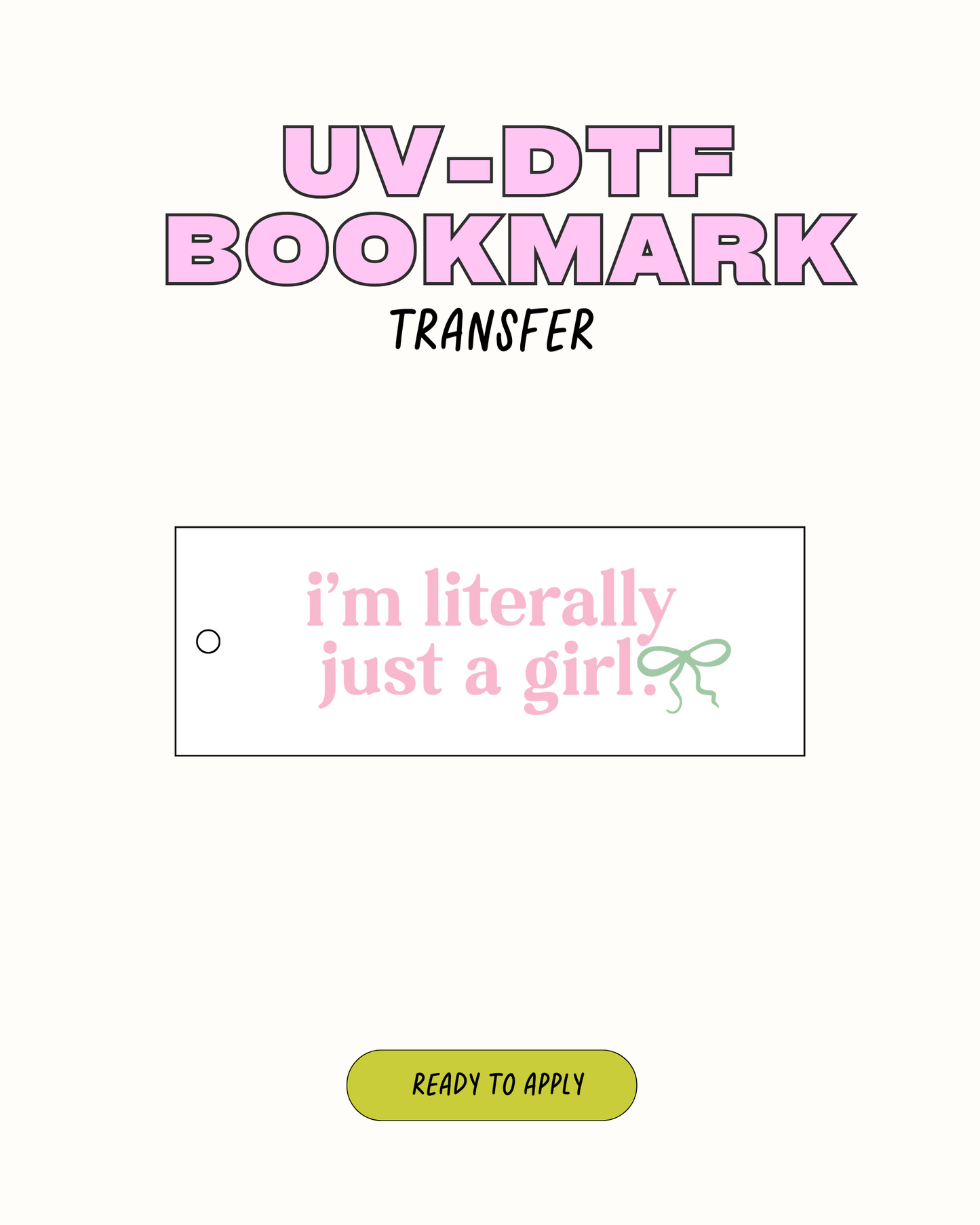 just A Girl - UVDTF Bookmark Decal