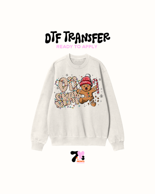 Oh Snap  -  DTF Transfers