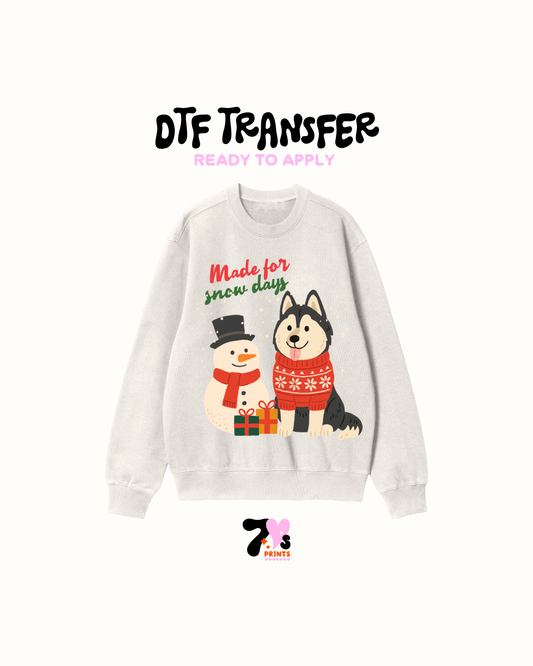 Made for the snow -  DTF Transfers