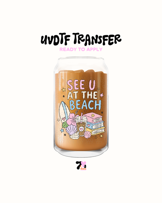 See u at the beach - UVDTF Decal