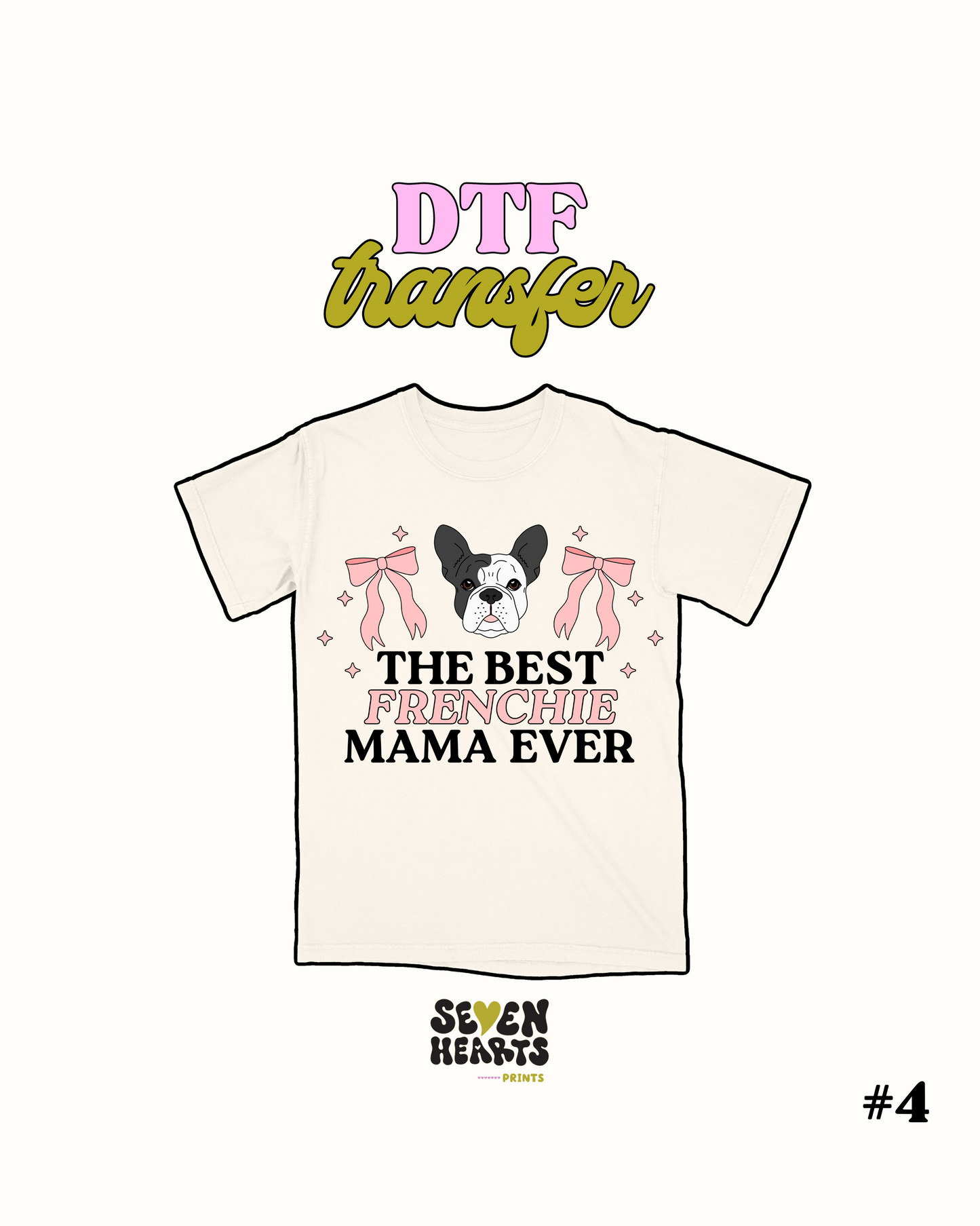 The best Frenchie Mama - DTF Transfer