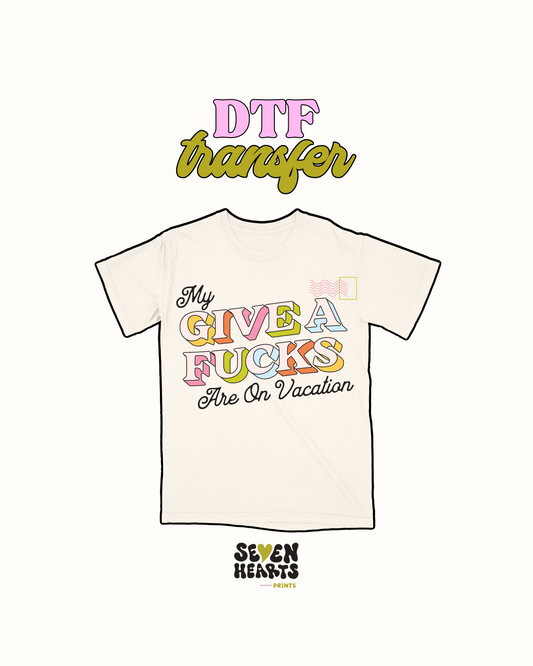 Give A F - DTF Transfer