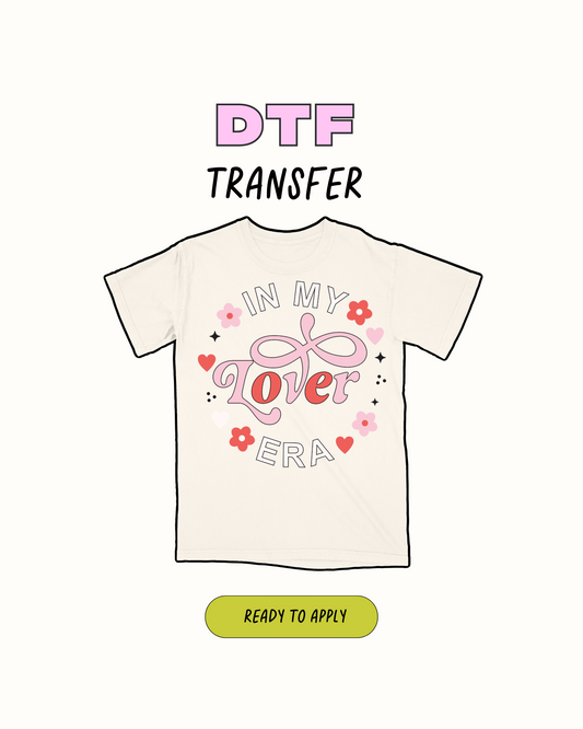 In my love era - DTF Transfer
