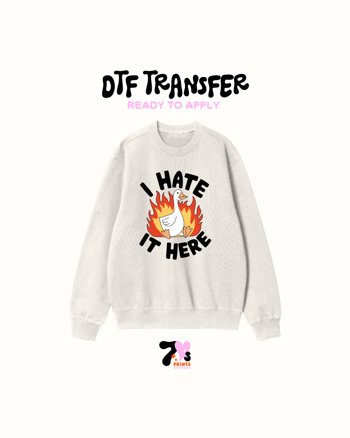 I hate it here - DTF Transfer