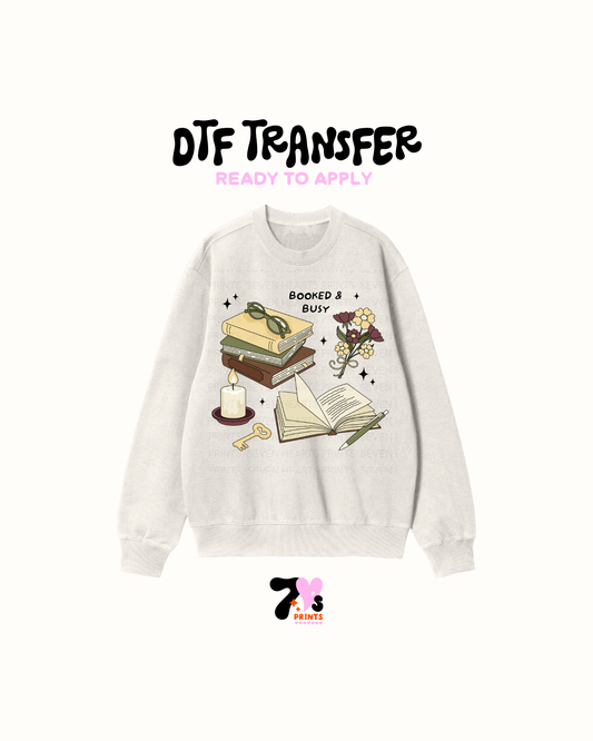 Booked busy- DTF Transfers