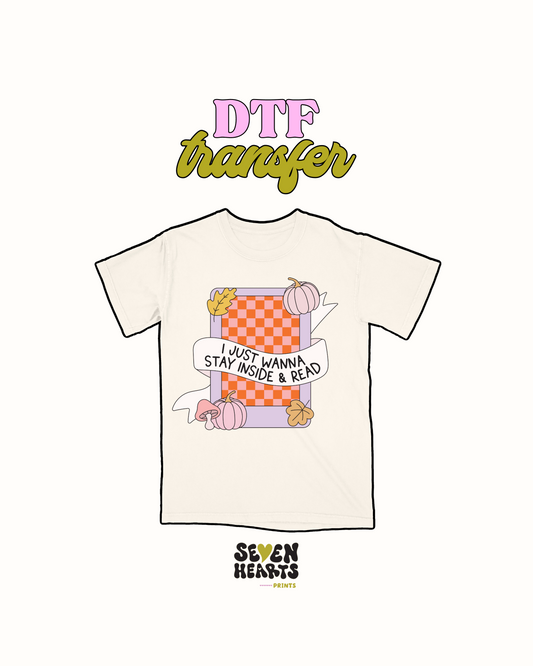Stay inside and read  - DTF Transfer