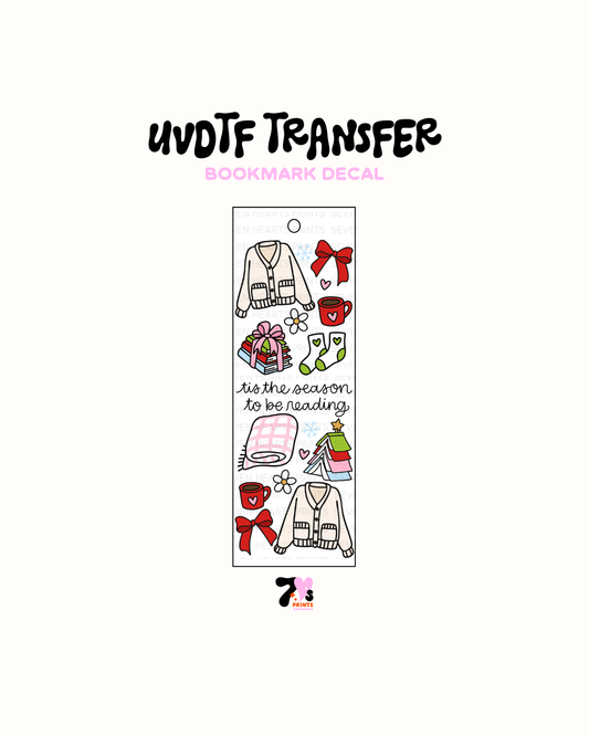 Tis the season to be reading - UVDTF Bookmark Decal