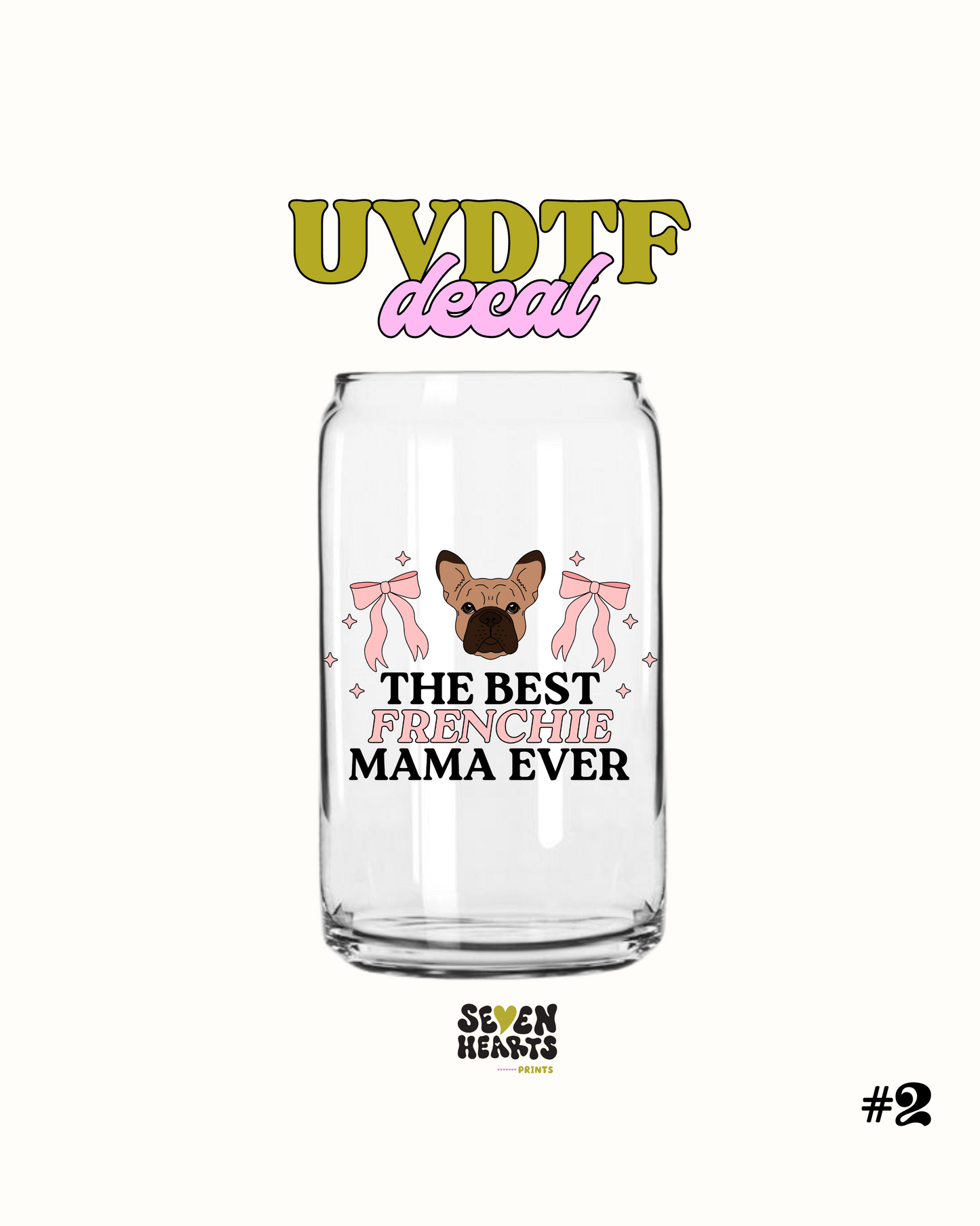 La mejor Frenchie Mama - UVDTF 