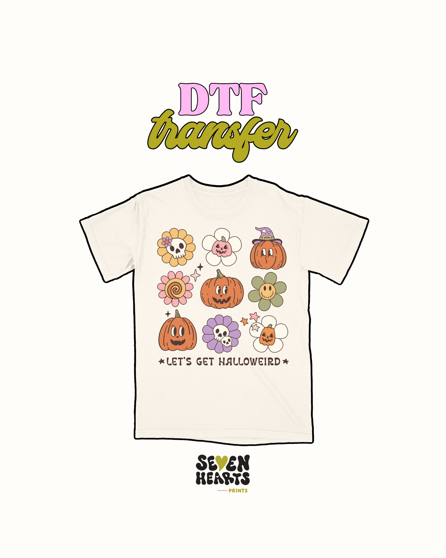 Lets get Halloweird - DTF Transfer