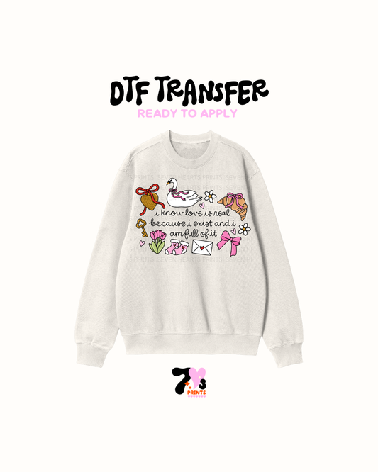 I know love is real -  DTF Transfers