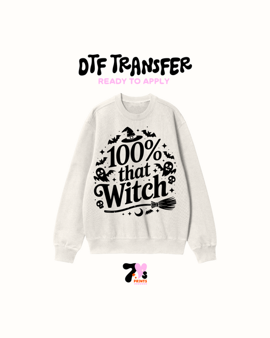 100 that witch - DTF Transfers