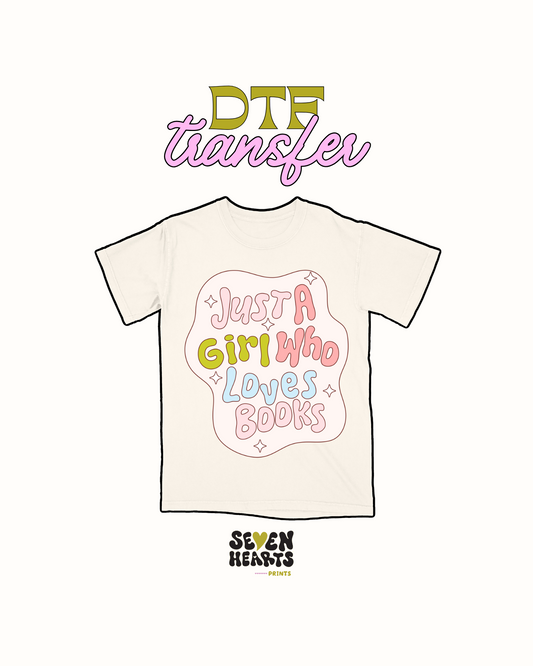 Just girl who loves books - DTF Transfer