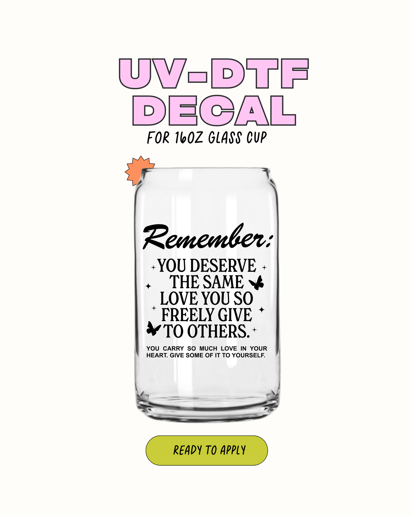 Remember - UVDTF Decal