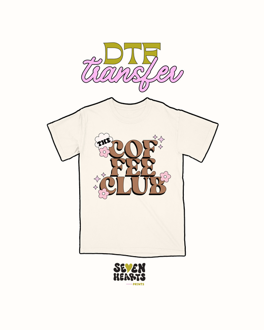 coffee  club - DTF Transfer