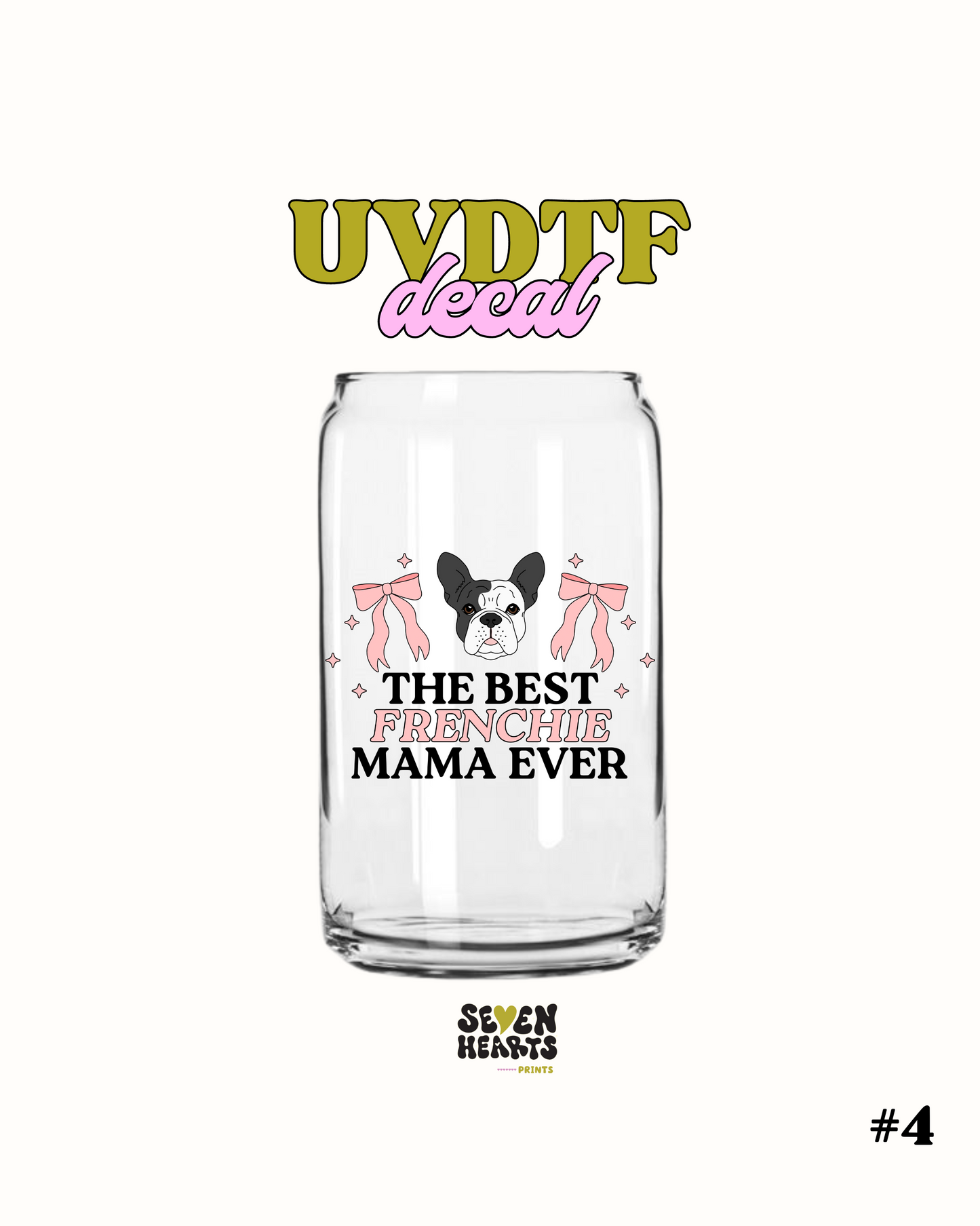 La mejor Frenchie Mama - UVDTF 