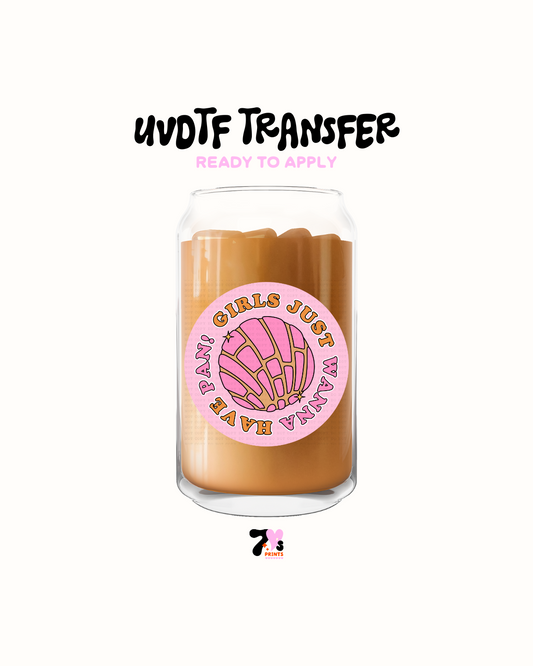 Girl just wanna have pan (Pink) - UVDTF Decal
