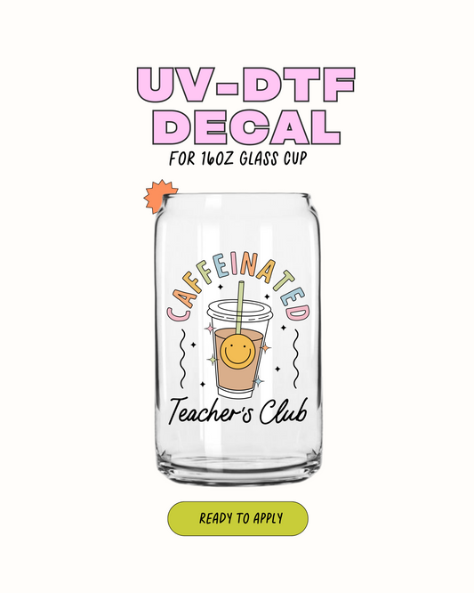 Club de profesores con cafeína - Calcomanía UVDTF