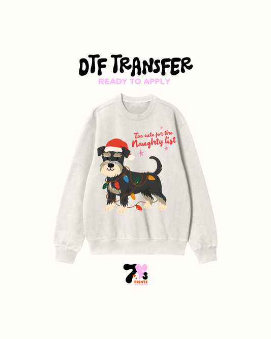To cute for the naughty list -  DTF Transfers