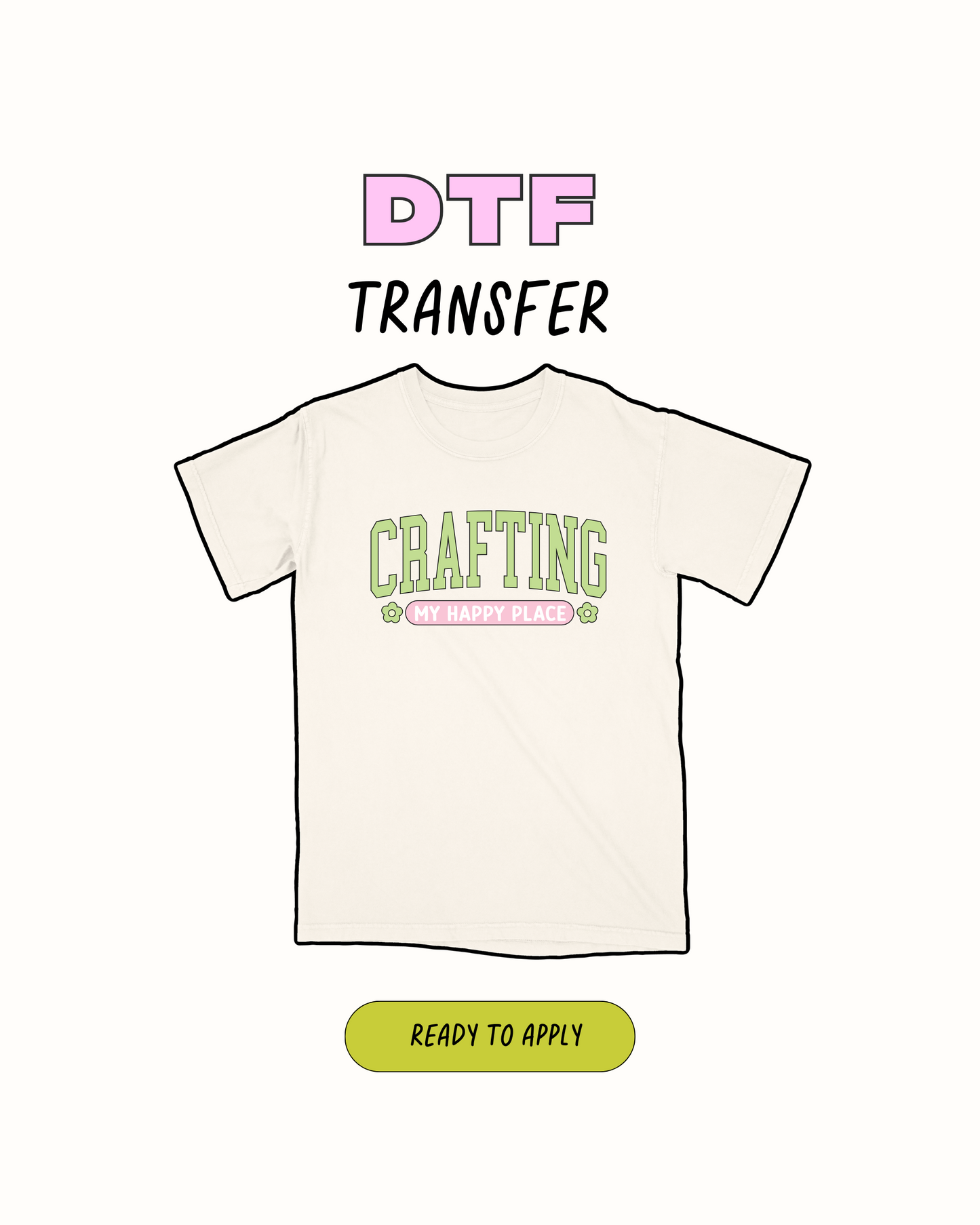 Crafting - DTF Transfer